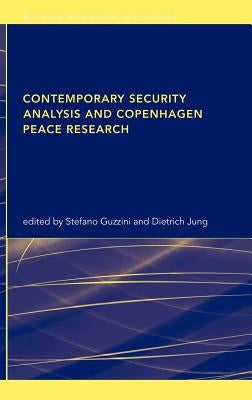 Contemporary Security Analysis and Copenhagen Peace Research by Guzzini, Stefano