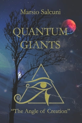 Quantum Giants by Salcuni, Marsio
