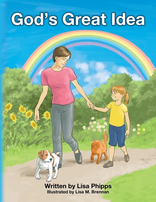 God's Great Idea by Brennan, Lisa
