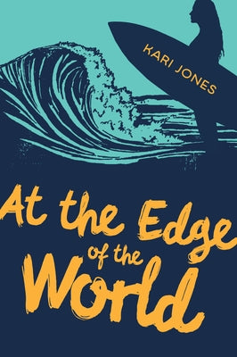 At the Edge of the World by Jones, Kari