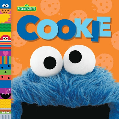 Cookie (Sesame Street Friends) by Posner-Sanchez, Andrea