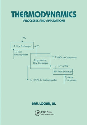 Thermodynamics: Processes and Applications by Logan, Jr.