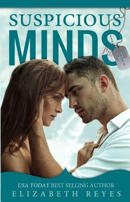 Suspicious Minds by Reyes, Elizabeth