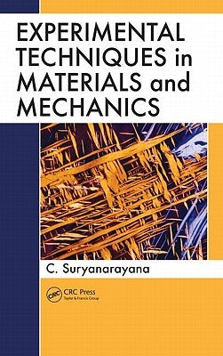 Experimental Techniques in Materials and Mechanics by Suryanarayana, C.