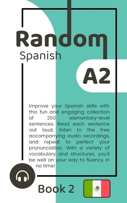 Random Spanish A2 (Book 2) by Chavez, Delia