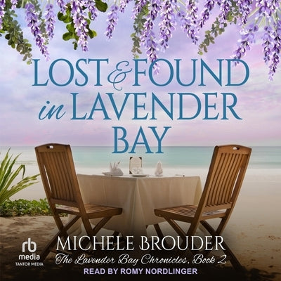 Lost and Found in Lavender Bay by Brouder, Michele
