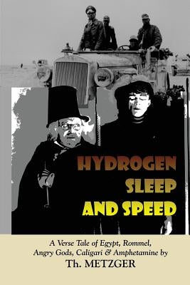 Hydrogen Sleep and Speed by Metzger, Th