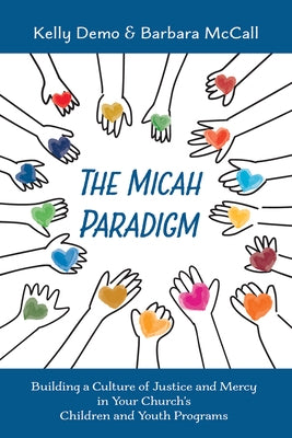 The Micah Paradigm by Demo, Kelly