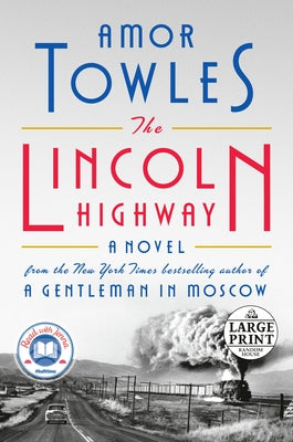 The Lincoln Highway by Towles, Amor