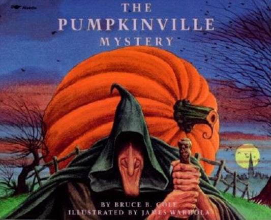 The Pumpkinville Mystery by Cole, Bruce