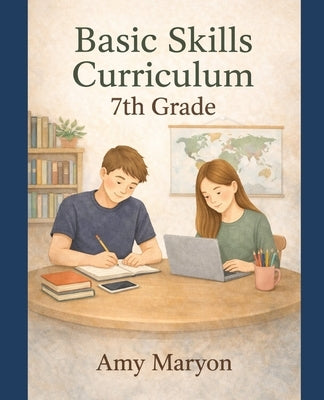 Basic Skills 7th Grade Updated by Maryon, Amy Jo