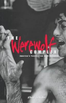 Werewolf Complex by Ducios, Denis