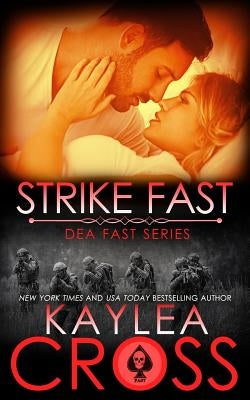 Strike Fast by Cross, Kaylea
