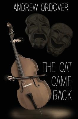 The Cat Came Back by Ordover, Andrew