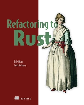 Refactoring to Rust by Mara, Lily