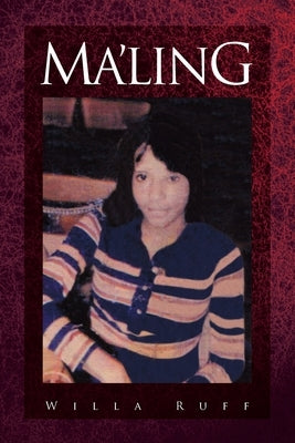 Ma'ling by Ruff, Willa