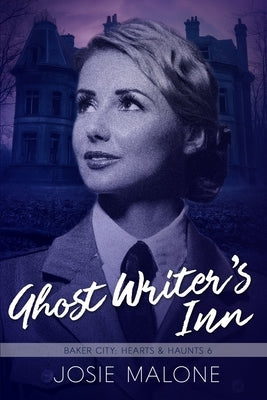 Ghost Writer's Inn by Malone, Josie