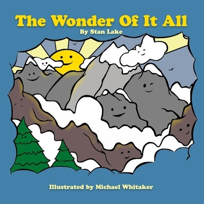 The Wonder Of It All by Whitaker, Michael