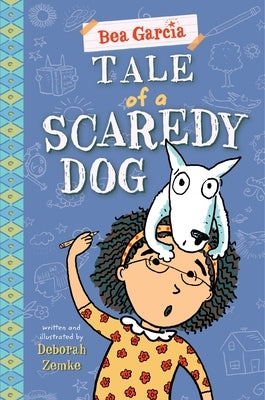Tale of a Scaredy-Dog by Zemke, Deborah