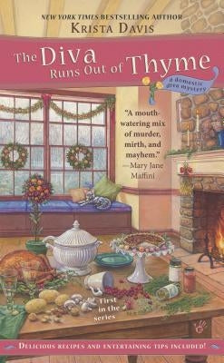 The Diva Runs Out of Thyme by Davis, Krista