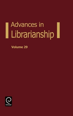 Advances in Librarianship by Nitecki, Danuta a.