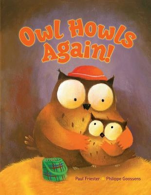 Owl Howls Again! by Friester, Paul