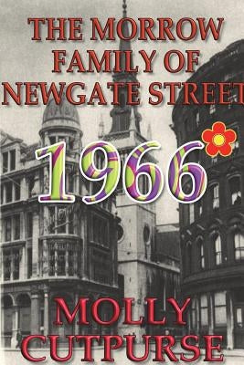The Morrow Family of Newgate Street, 1966 by Cutpurse, Molly