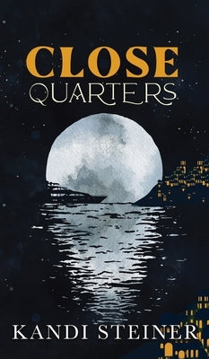 Close Quarters: Special Edition by Steiner, Kandi