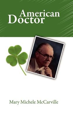 American Doctor by McCarville, Mary Michele