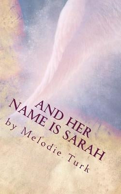 And Her Name is Sarah by Turk, Melodie