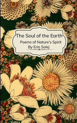 The Soul of the Earth by Solej, Erin