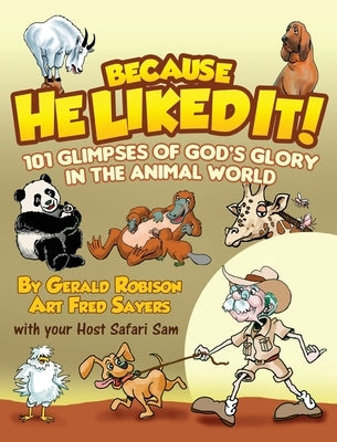 101 Glimpses of God's Glory in the Animal World by Robison, Gerald