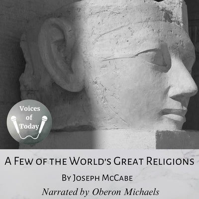 A Few of the World's Great Religions by McCabe, Joseph
