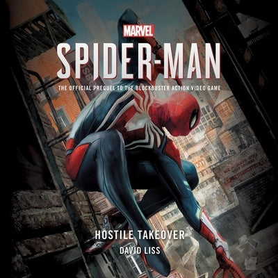 Marvel's Spider-Man: Hostile Takeover by Marvel
