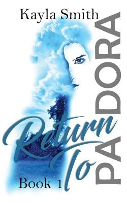 Return to Pandora by Smith, Kayla