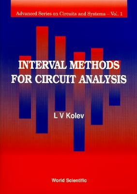Interval Methods for Circuit Analysis by Kolev, L.