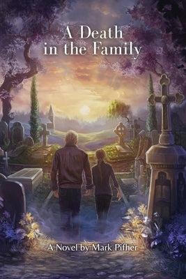 A Death in the Family by Pifher, Mark T.