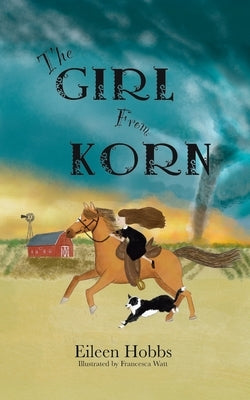 The Girl from Korn by Hobbs, Eileen