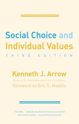 Social Choice and Individual Values by Arrow, Kenneth J.