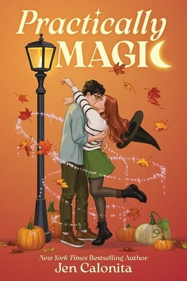 Practically Magic by Calonita, Jen