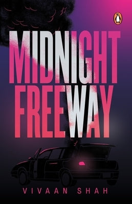 Midnight Freeway by Shah, Vivaan