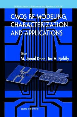 CMOS RF Modeling, Characterization..(V24) by Deen M Jamal