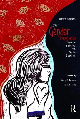 The Gender Imperative: Human Security vs State Security by Reardon, Betty a.