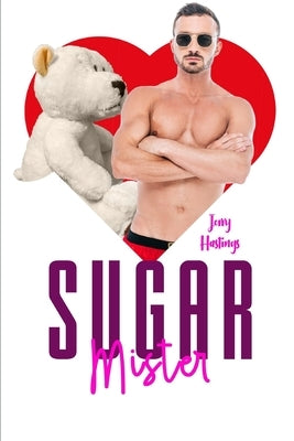 Sugar Mister: An ABDL MM Romance by Hastings, Jerry