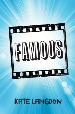 Famous by Langdon, Kate