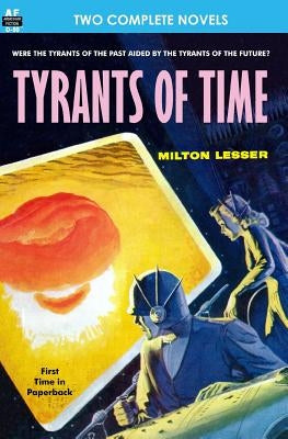 Tyrants of Time & Pariah Planet by Leinster, Murray