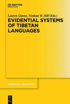 Evidential Systems of Tibetan Languages by Gawne, Lauren
