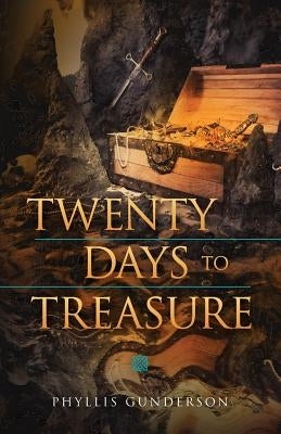 Twenty Days to Treasure by Gunderson, Phyllis