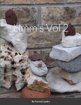 Hmm's Vol 2 by Landry, Forrest