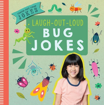 Laugh-Out-Loud Bug Jokes by Fowler, Leona